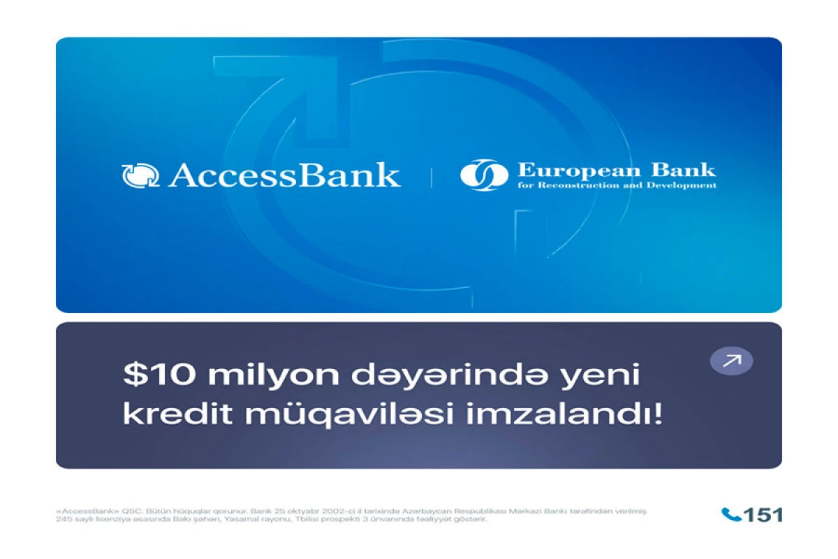 AccessBank AYİB-dən 10 milyon ABŞ dolları həcmində əlavə maliyyələşdirmə aldı