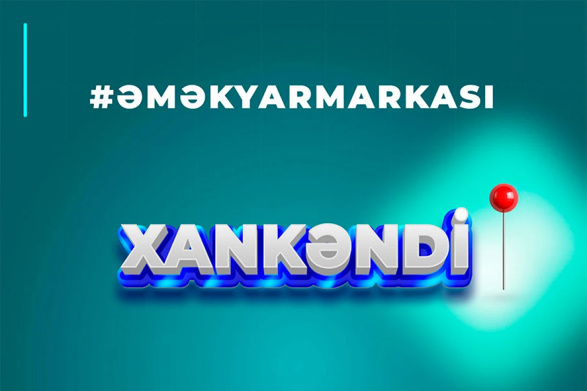 Xankəndidə əmək yarmarkası keçiriləcək
