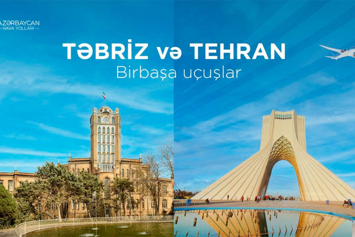 AZAL Təbrizə reys açır və Tehrana reyslərin sayını artırır
