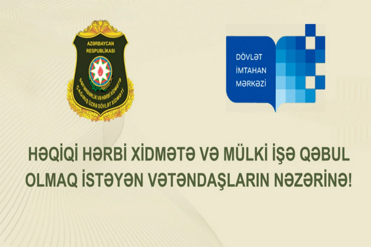 Səfərbərlik Xidməti işə qəbulla bağlı müsabiqə elan etdi