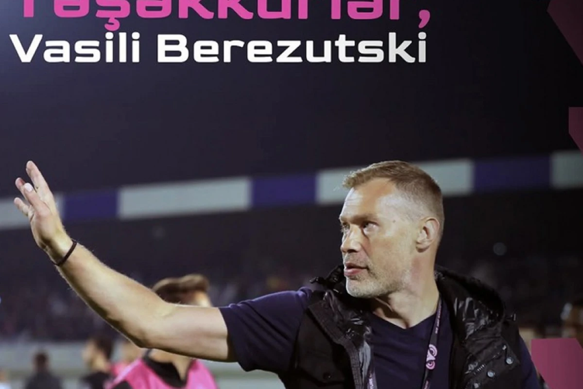 "Sabah" Vasili Berezutski ilə yollarını ayırdı