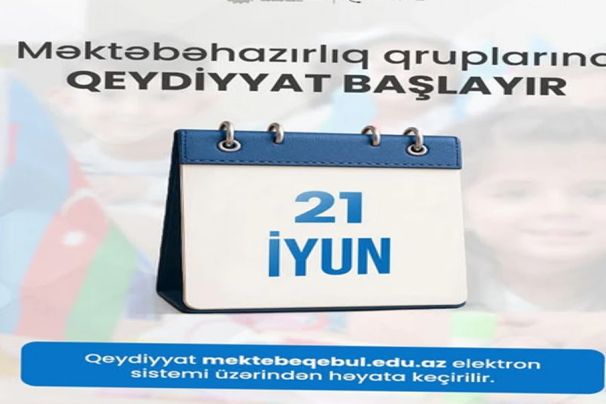 Məktəbəhazırlıq qruplarına qəbul başlayır
