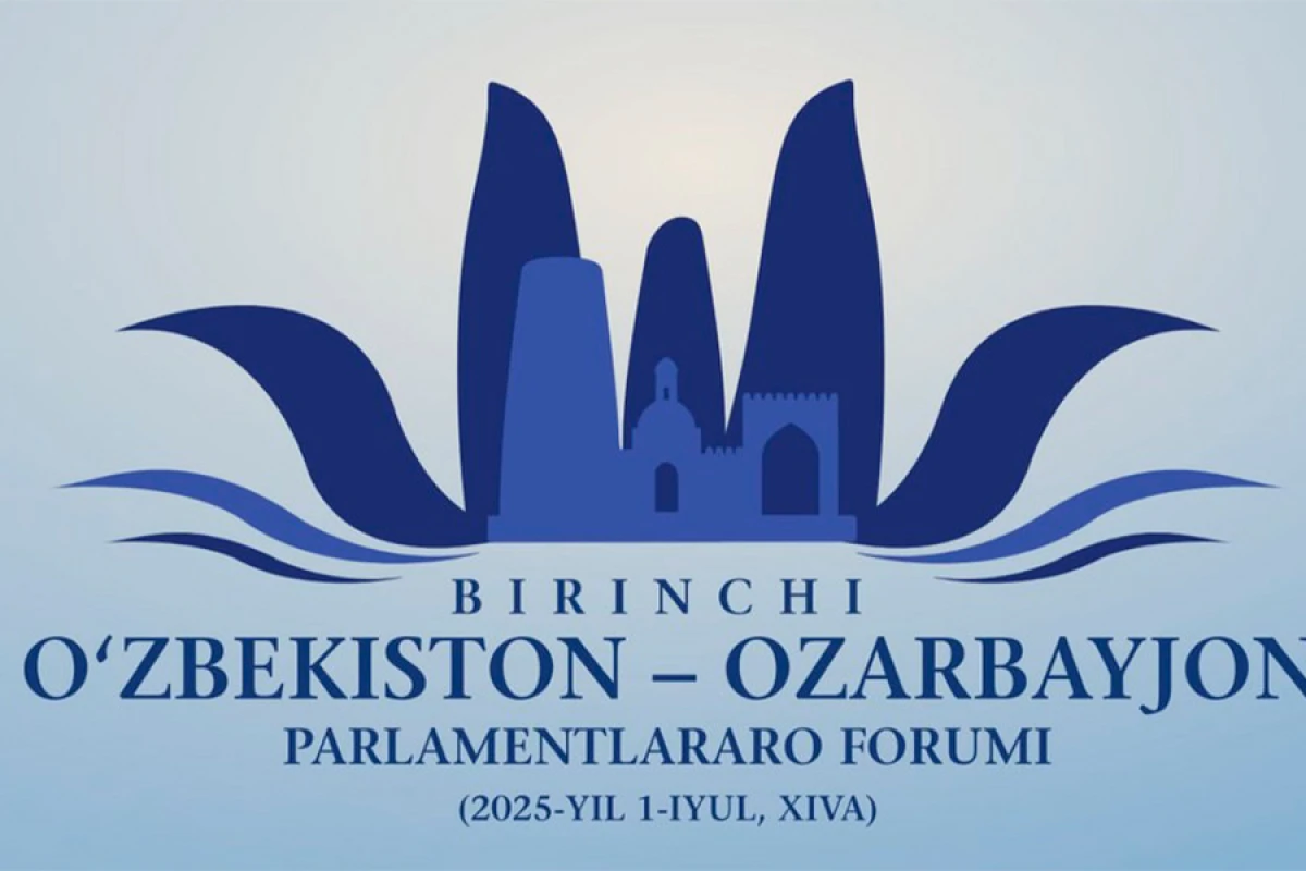 Birinci Özbəkistan-Azərbaycan parlamentlərarası forumu keçiriləcək