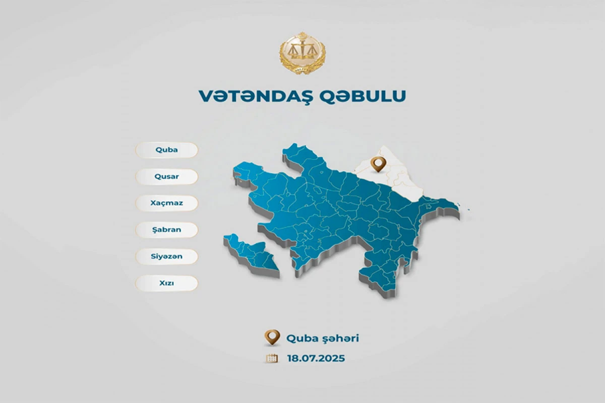 Ədliyyə naziri Qubada vətəndaşları qəbul edəcək