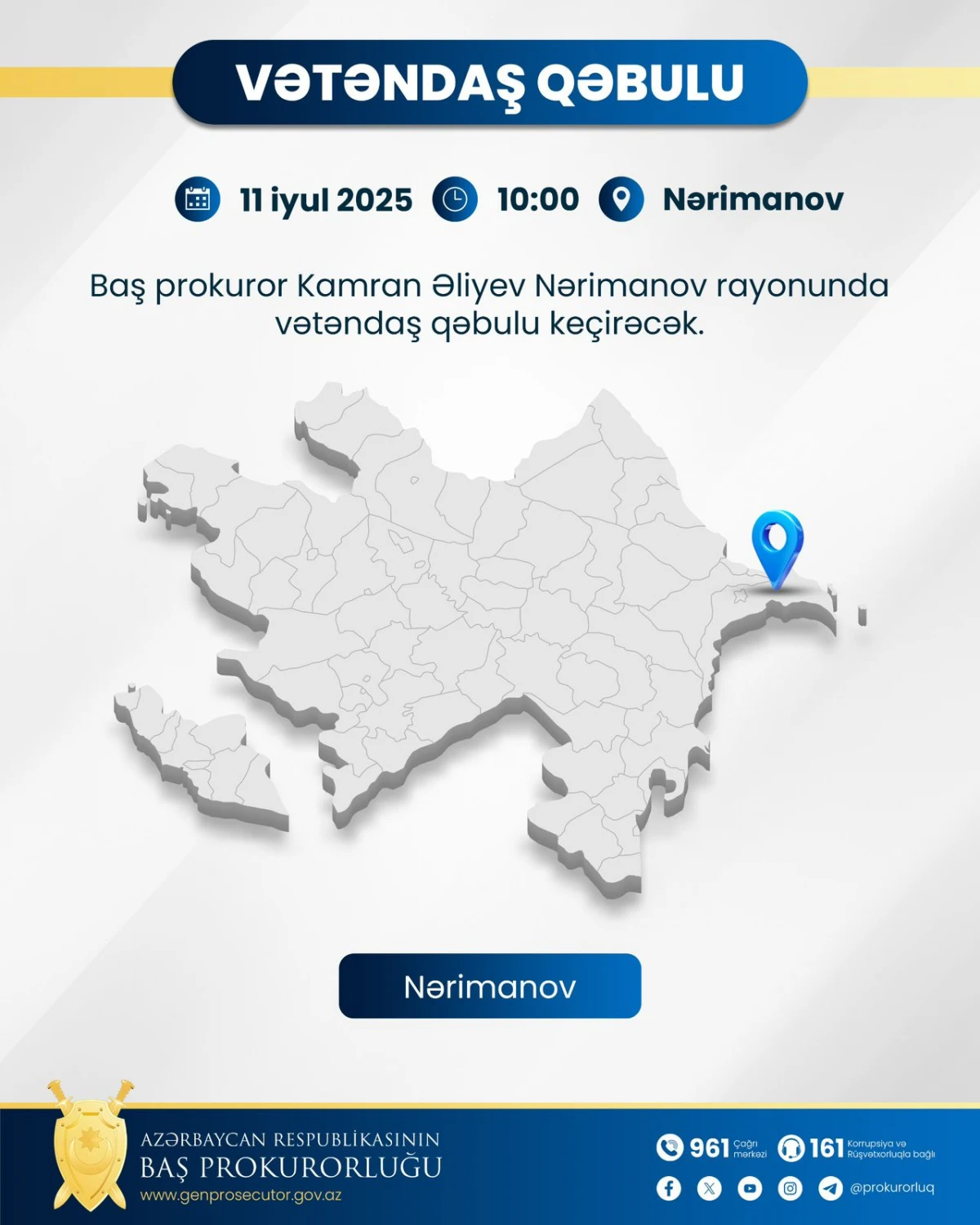 Baş prokuror Nərimanovda vətəndaşları qəbul edəcək — 1