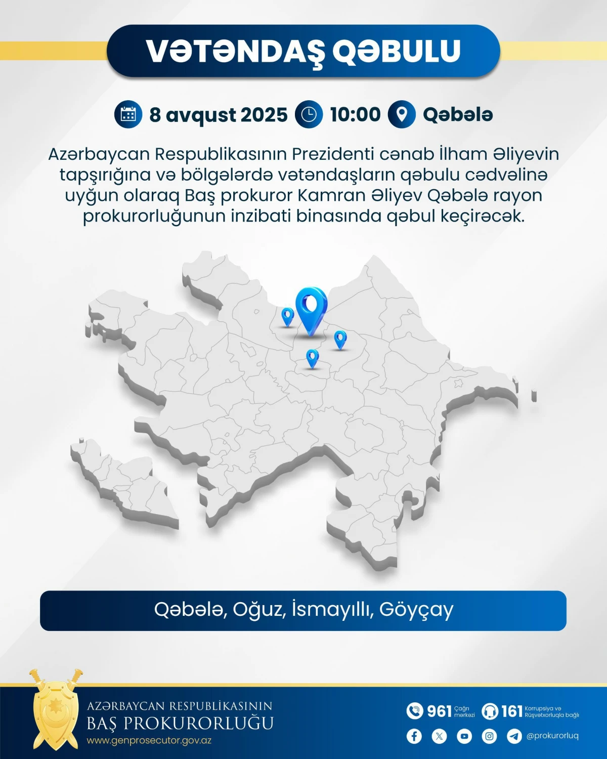 Baş prokuror Qəbələdə vətəndaşları qəbul edəcək — 1