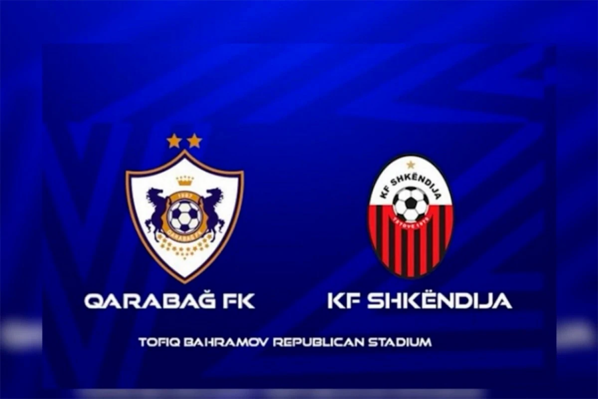 Çempionlar Liqası: “Qarabağ” “Şkendiya”ya qarşı