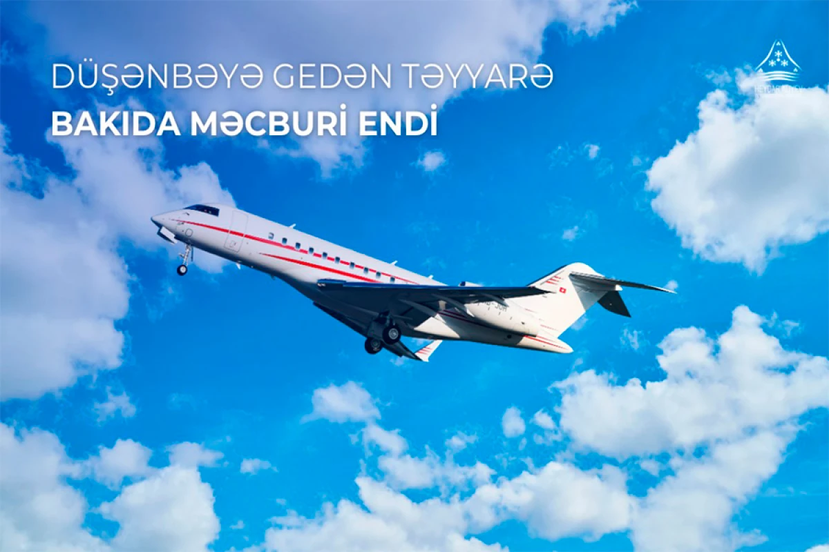 Düşənbəyə uçan təyyarə Bakıda məcburi eniş etdi