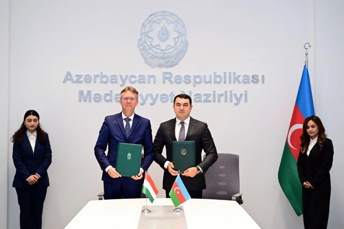 Azərbaycan ilə Macarıstan arasında mədəni əməkdaşlığa dair proqram imzalandı — 2