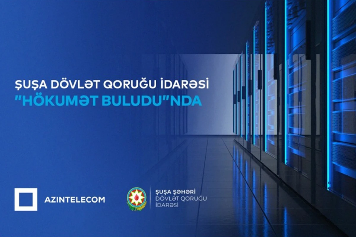 Şuşa DQİ qismən İT sistemlərini “Hökumət buludu”na köçürdü