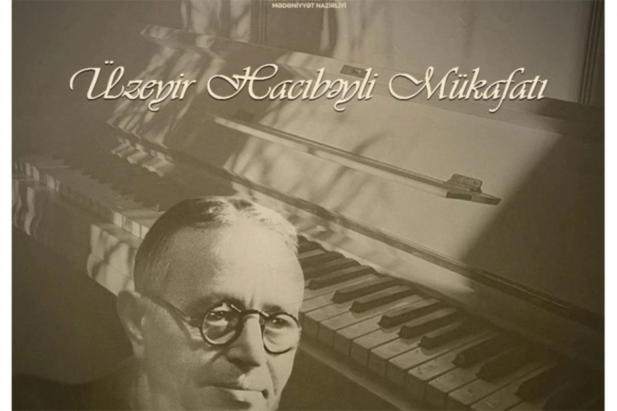 "Üzeyir Hacıbəyli Mükafatı" müsabiqəsi elan edildi