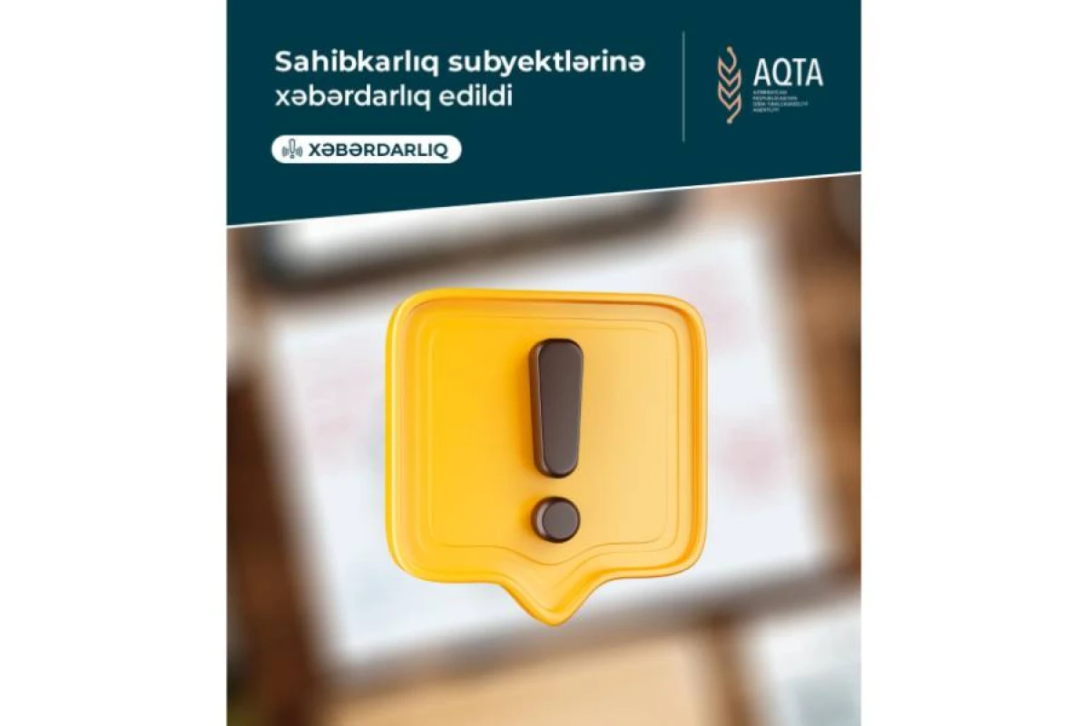 AQTA sahibkarlıq subyektlərinə xəbərdarlıq etdi