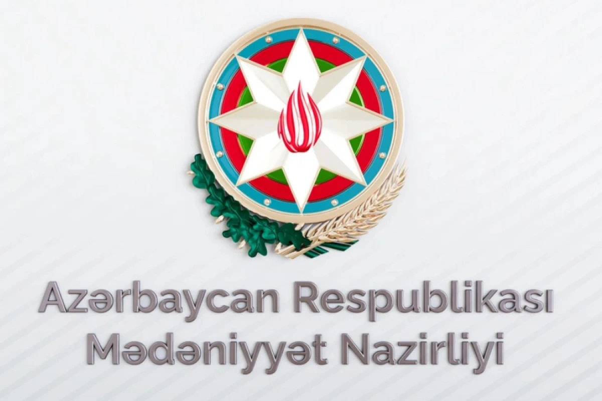 Mədəniyyət Nazirliyi bəzi media resurslarında yayılan saxta məlumatlara aydınlıq gətirdi