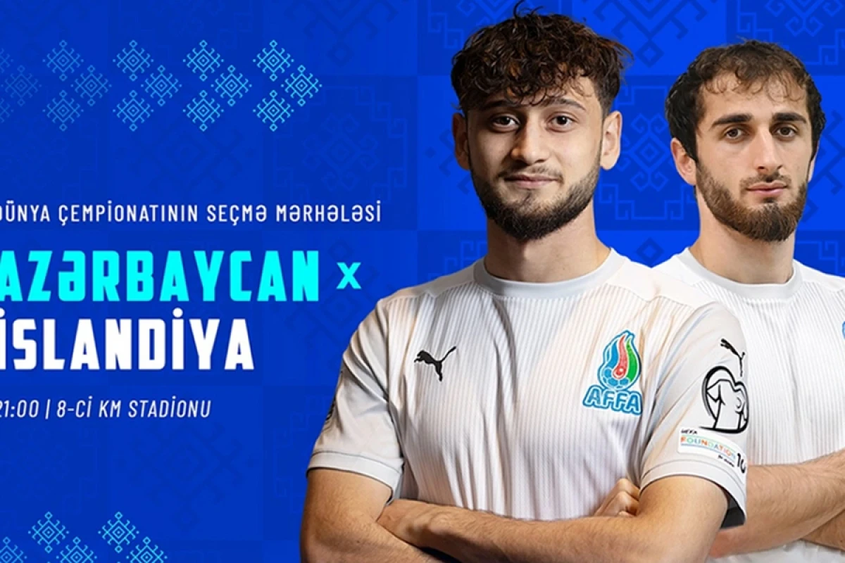 Azərbaycan və İslandiya millilərinin start heyətləri açıqlandı