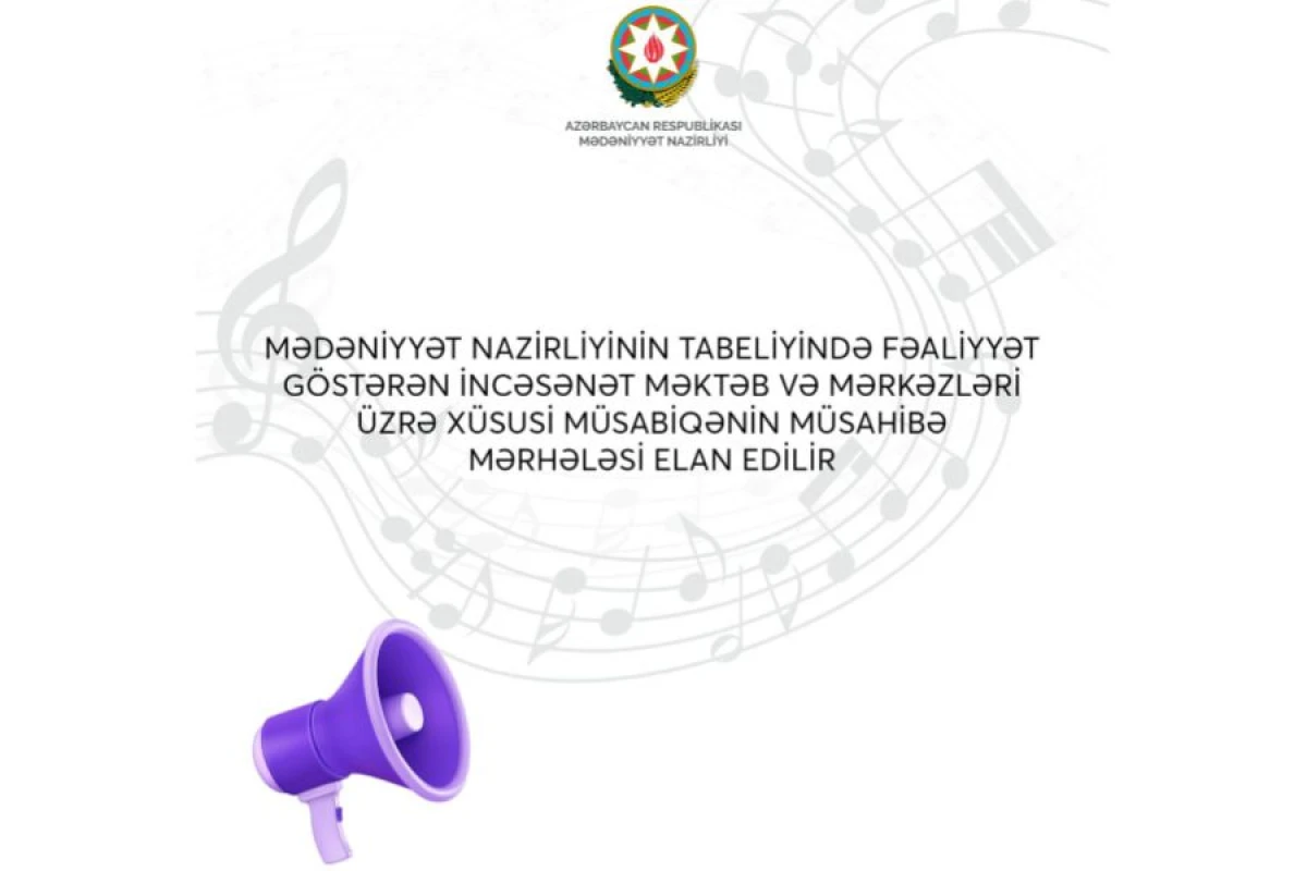 İncəsənət məktəb və mərkəzləri üzrə xüsusi müsabiqənin müsahibə mərhələsi elan edildi