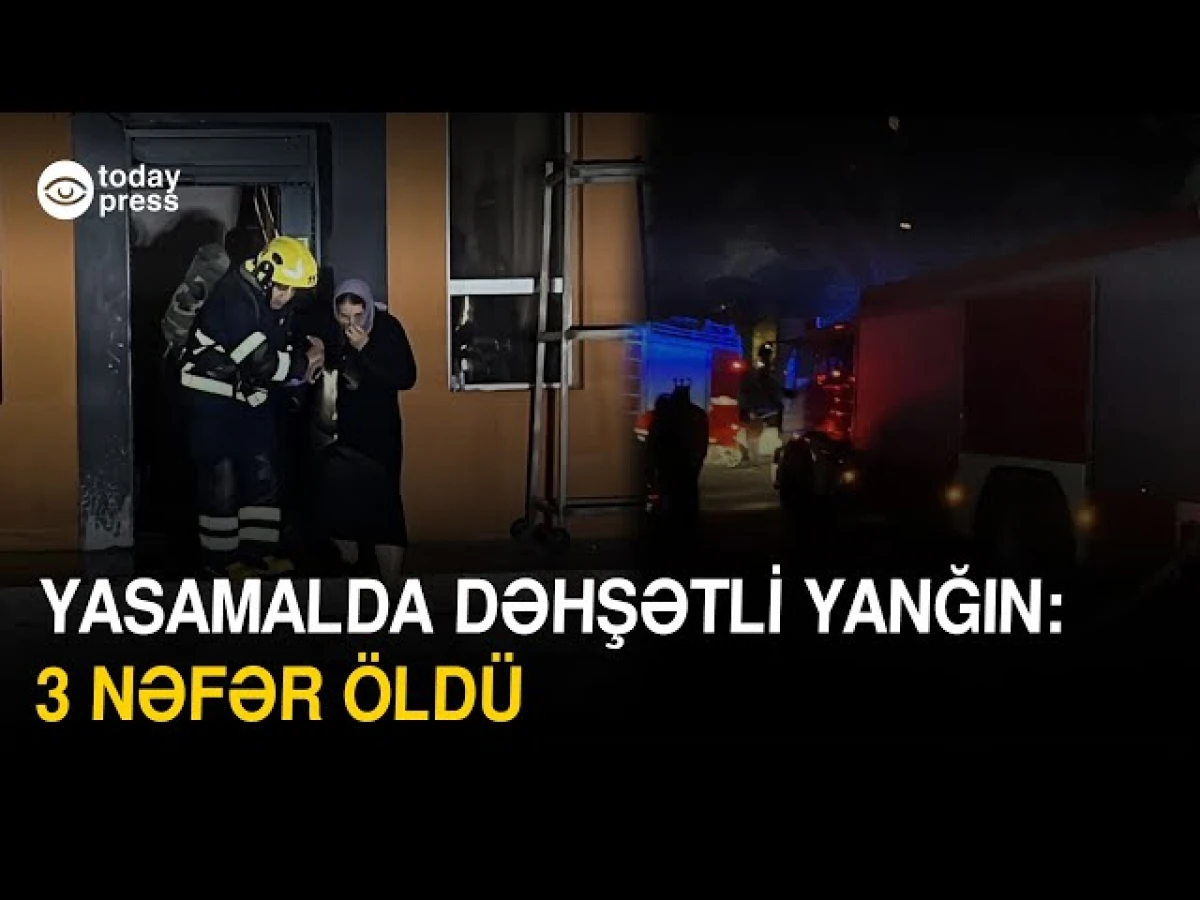 Yasamaldakı yanğınla bağlı təqsirləndirilən vəzifəli şəxs həbs edildi