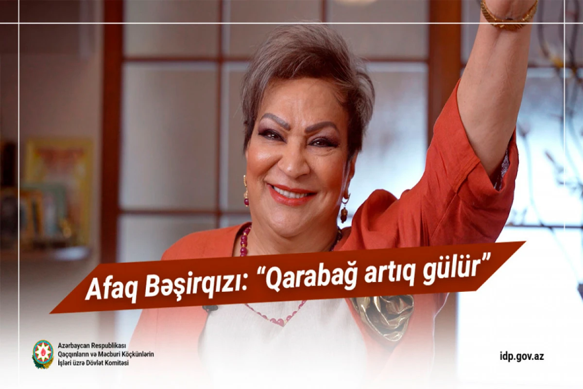 Afaq Bəşirqızı: Qarabağ artıq gülür - VİDEO