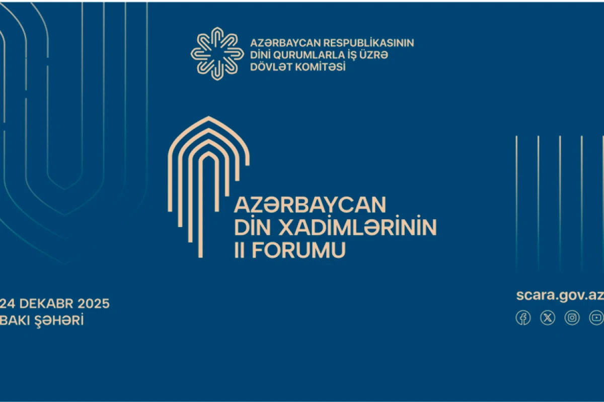 Bakıda Azərbaycan Din Xadimlərinin II Forumu keçiriləcək