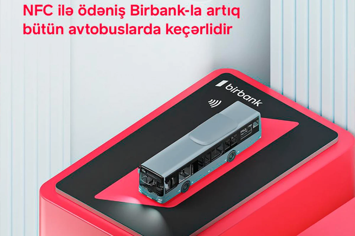 Birbank-la ictimai nəqliyyatda rəqəmsal ödənişlərin tətbiqi uğurla baş tutdu