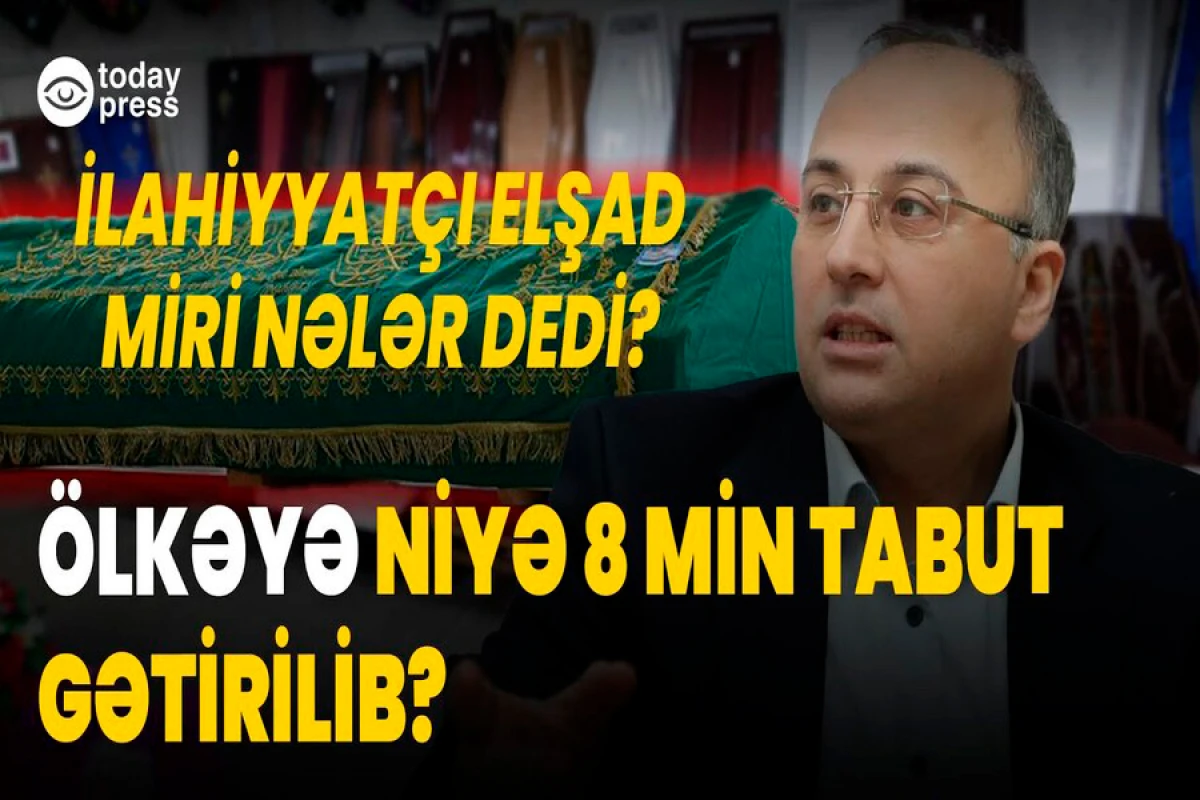 ŞOK! Azərbaycana 8 min tabut buna görə gətirilibmiş – VİDEO