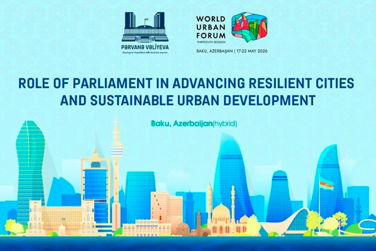 WUF13-lə bağlı dünya parlamentlərinə çağırış edildi