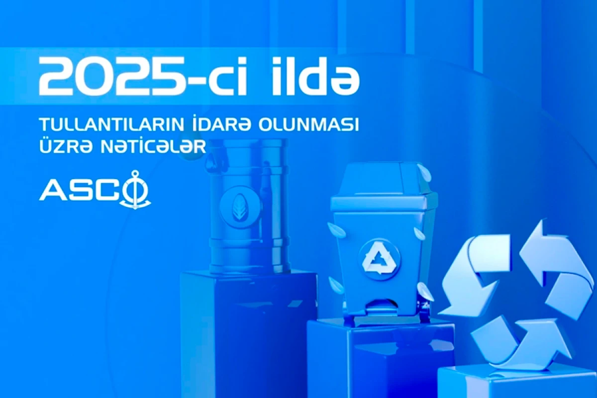 ASCO ötən il təhvil verdiyi tullantıların həcmini açıqlayıb