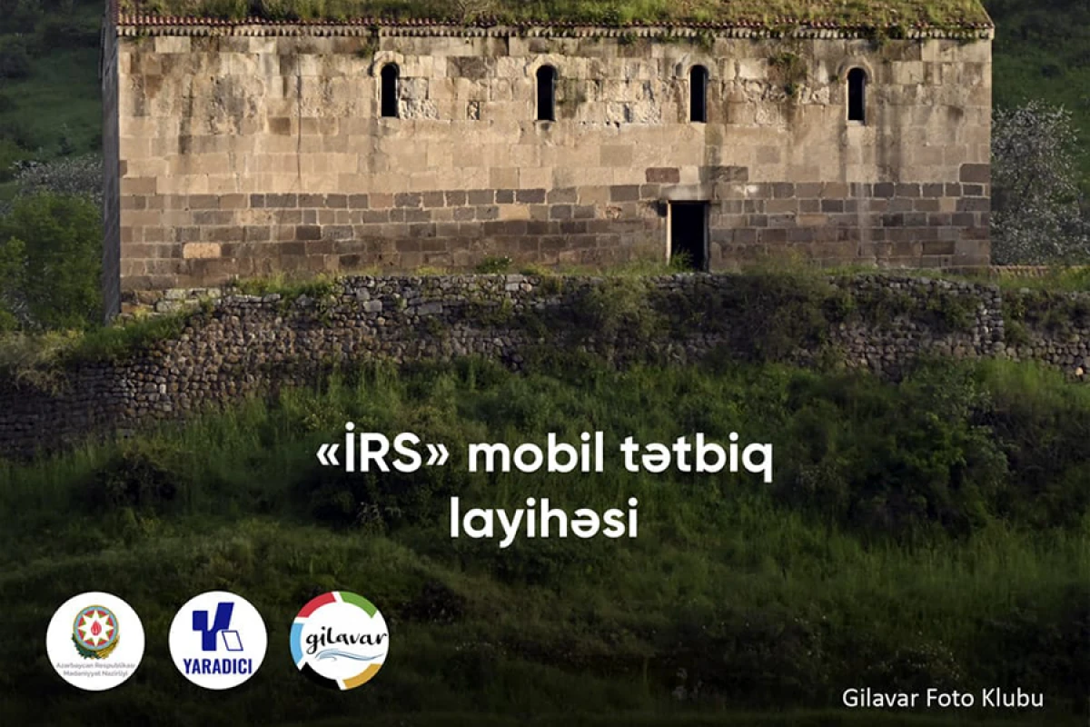 Tarixi-mədəni abidələrlə bağlı mobil tətbiq hazırlanır