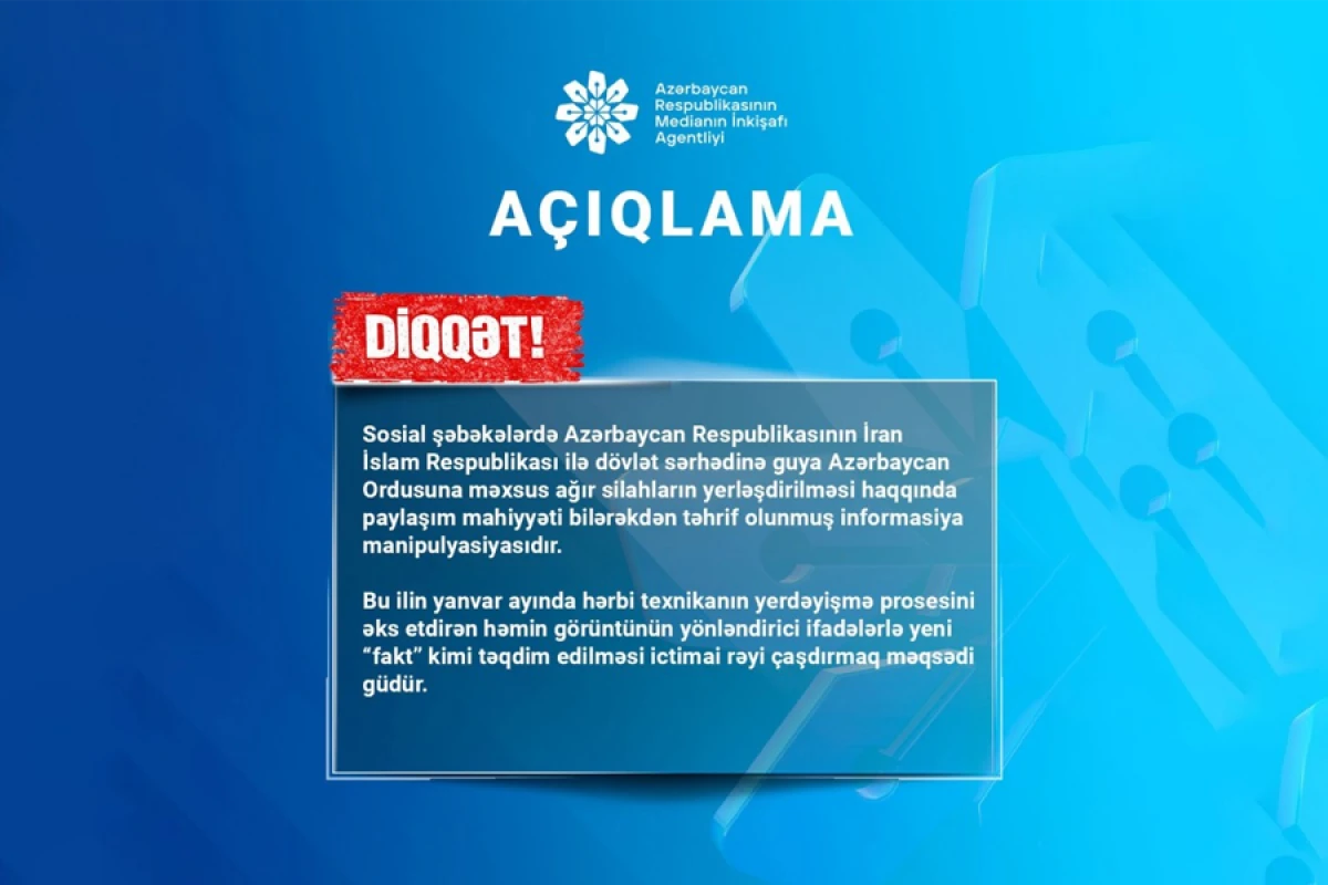 MEDİA: Sərhəddə ağır silahların yerləşdirilməsi dezinformasiyadır