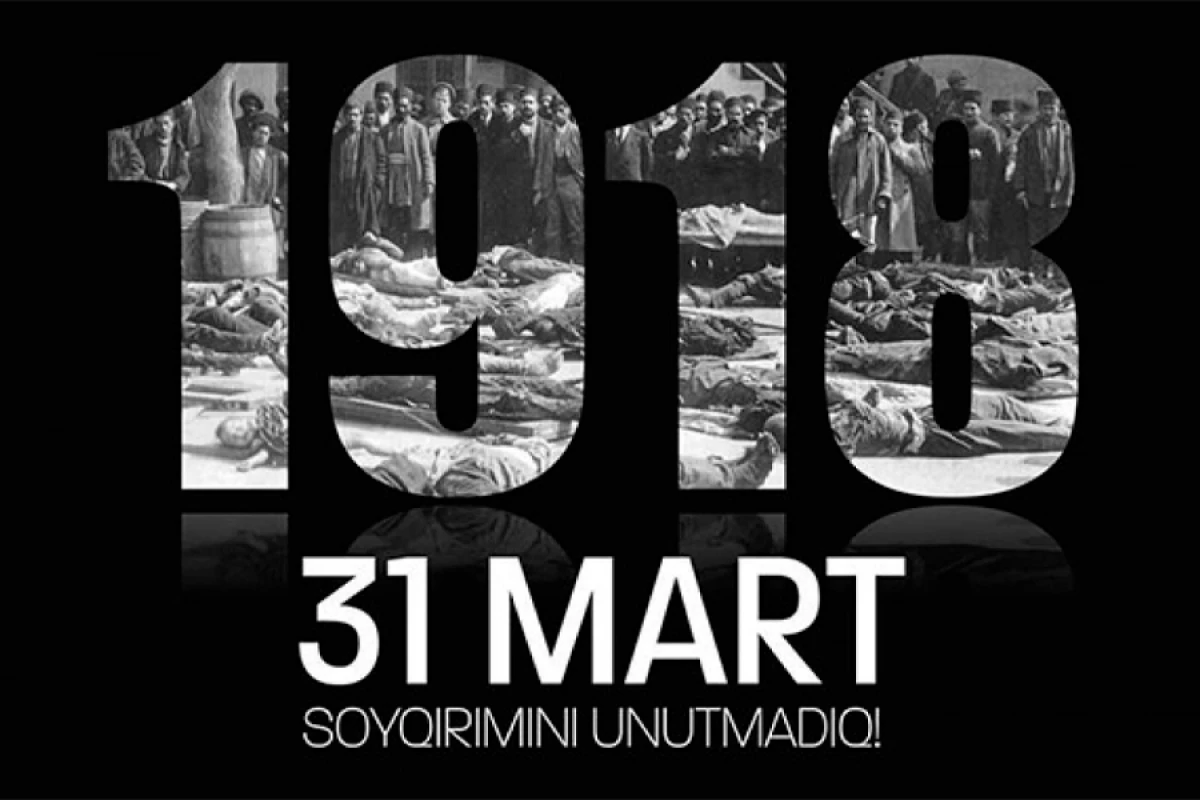Millət vəkili: “31 Mart soyqırımı bəşər tarixində ən qanlı faciələrdən biridir”