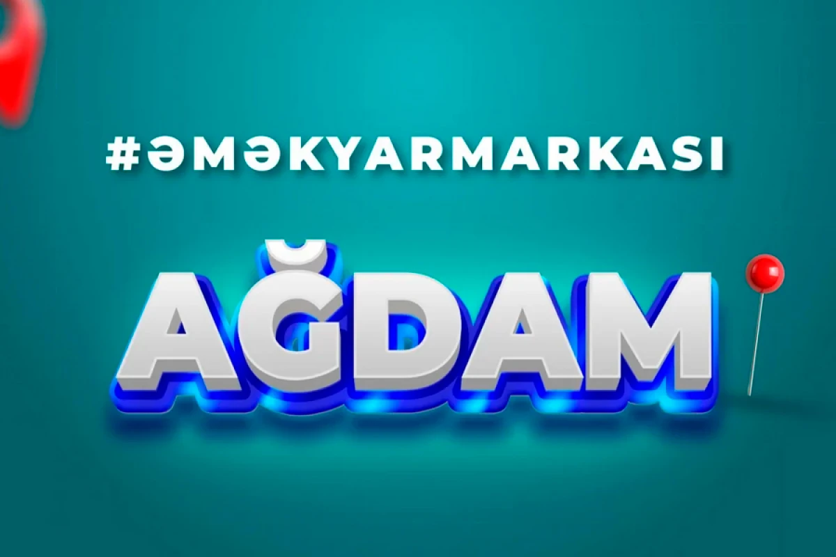Ağdamda əmək yarmarkası keçiriləcək