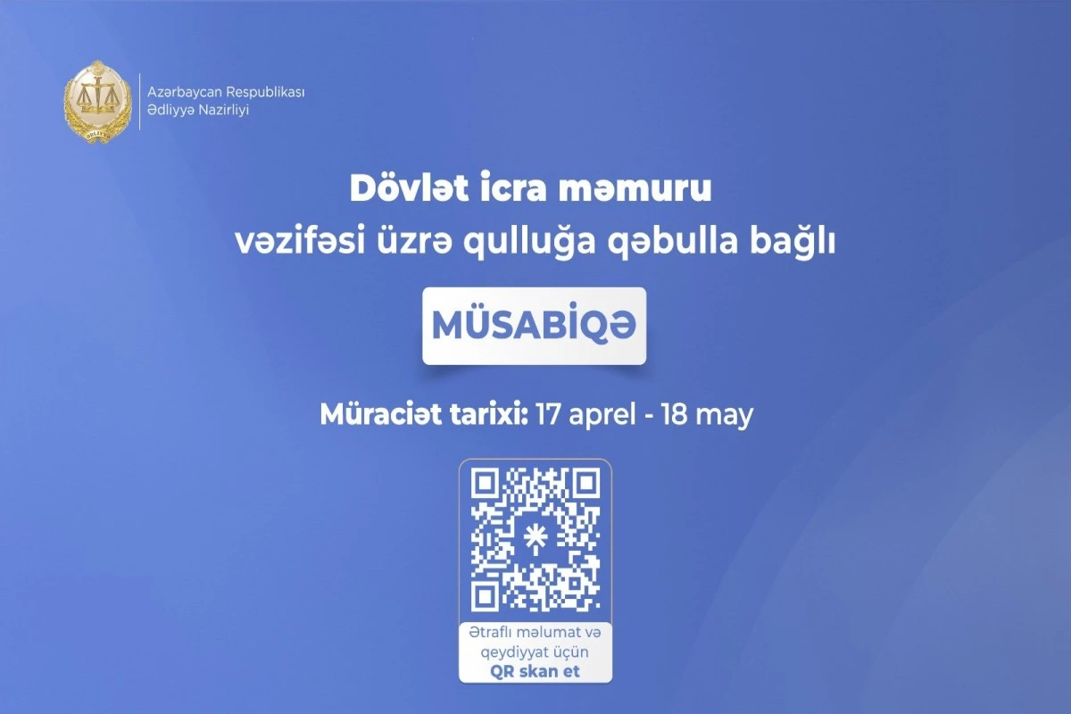Dövlət icra məmuru vəzifəsinə qəbul elan edildi — 1